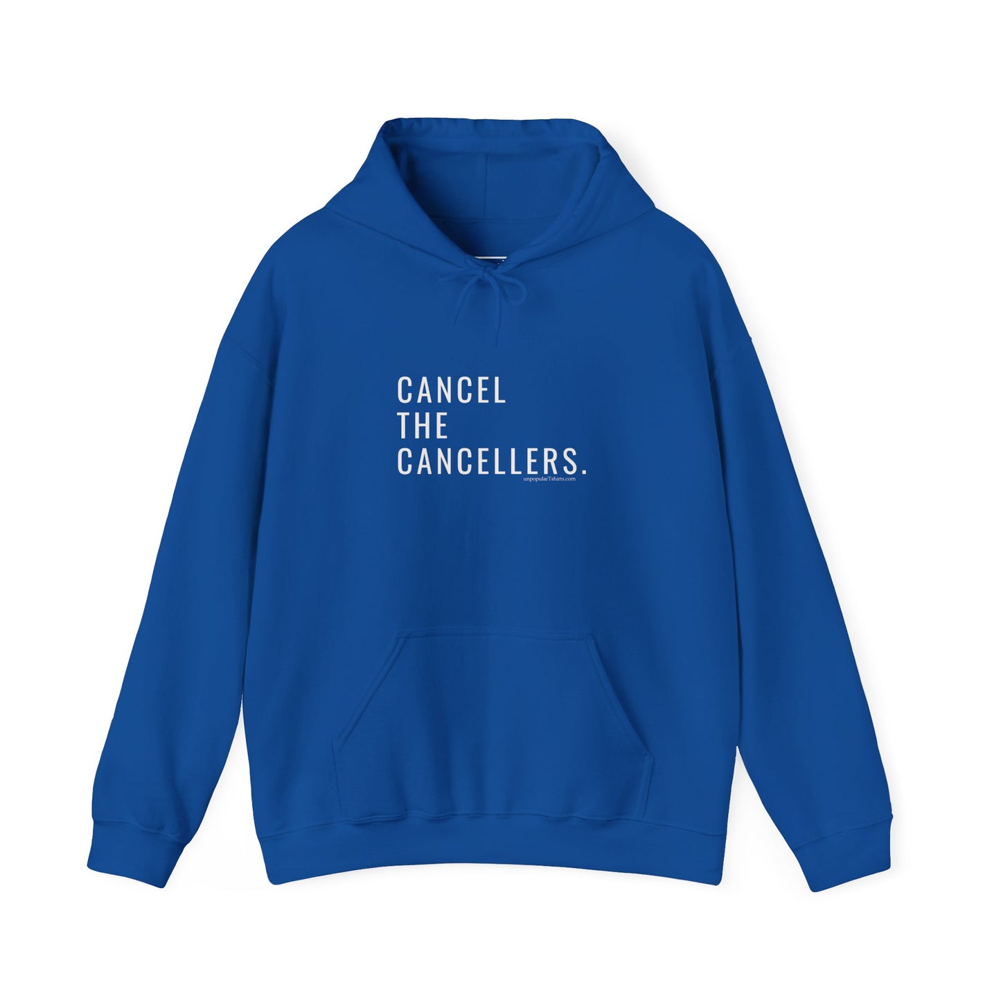 Cancel the Cancellers Hoodie
