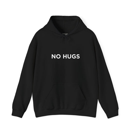 No Hugs Hoodie