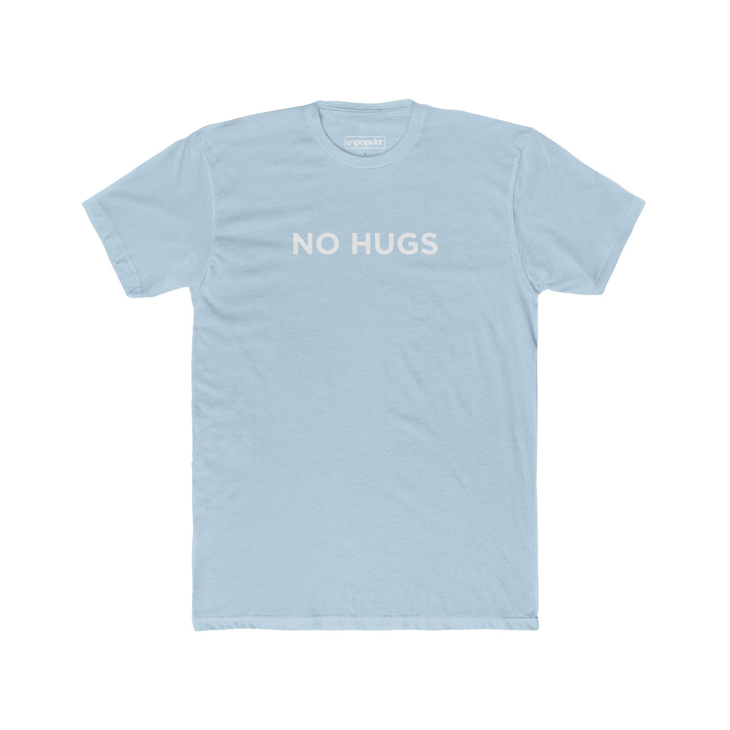 NO HUGS
