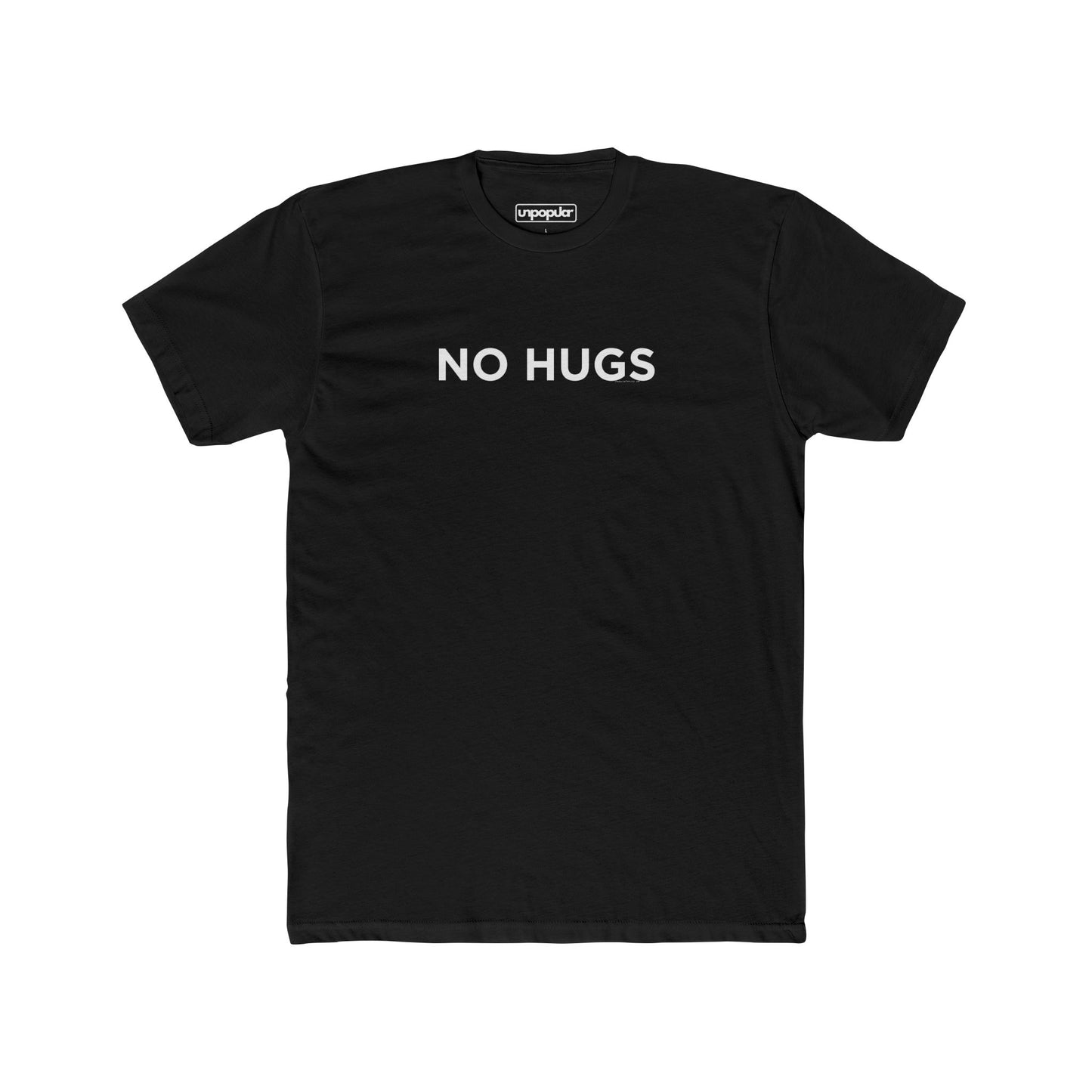 NO HUGS