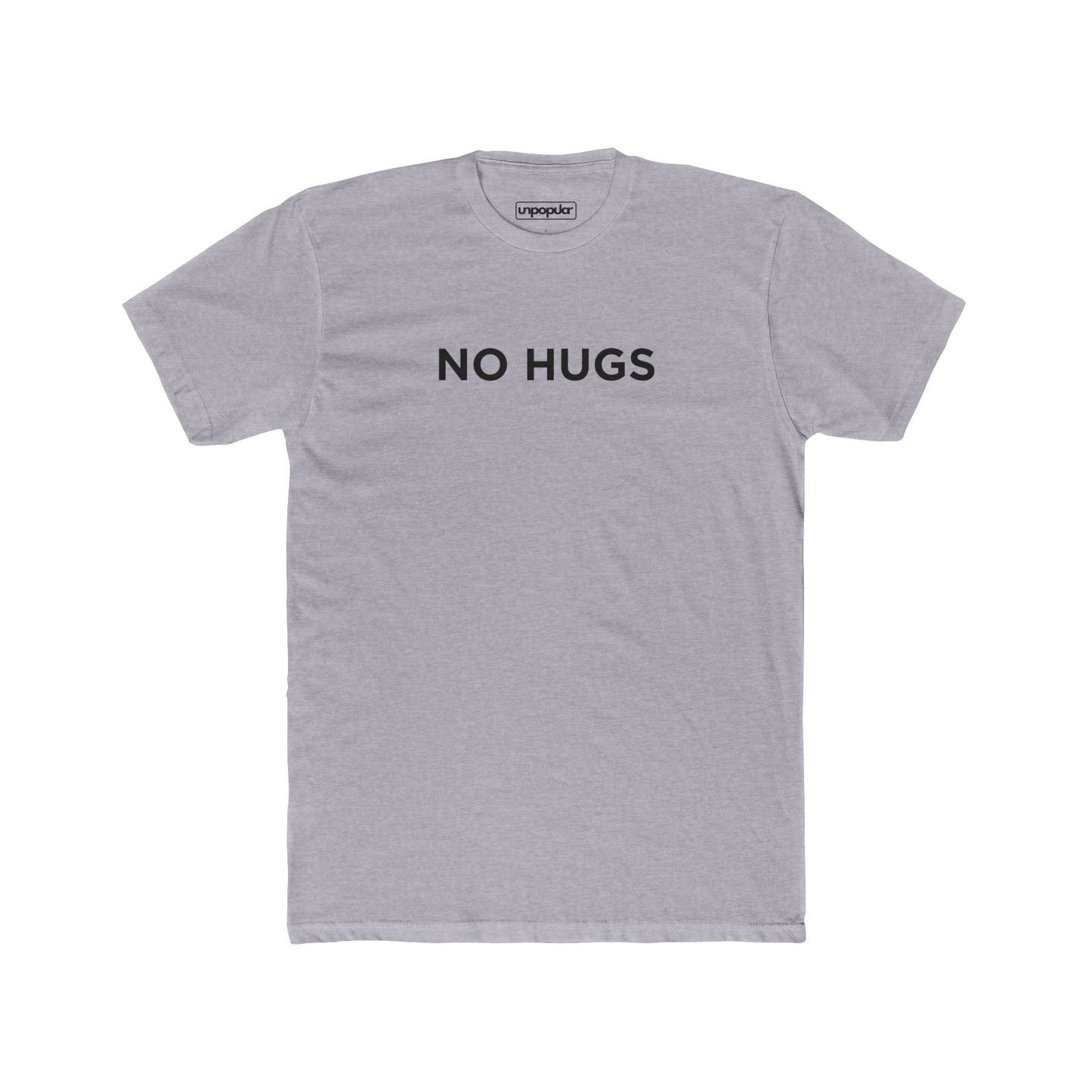 NO HUGS