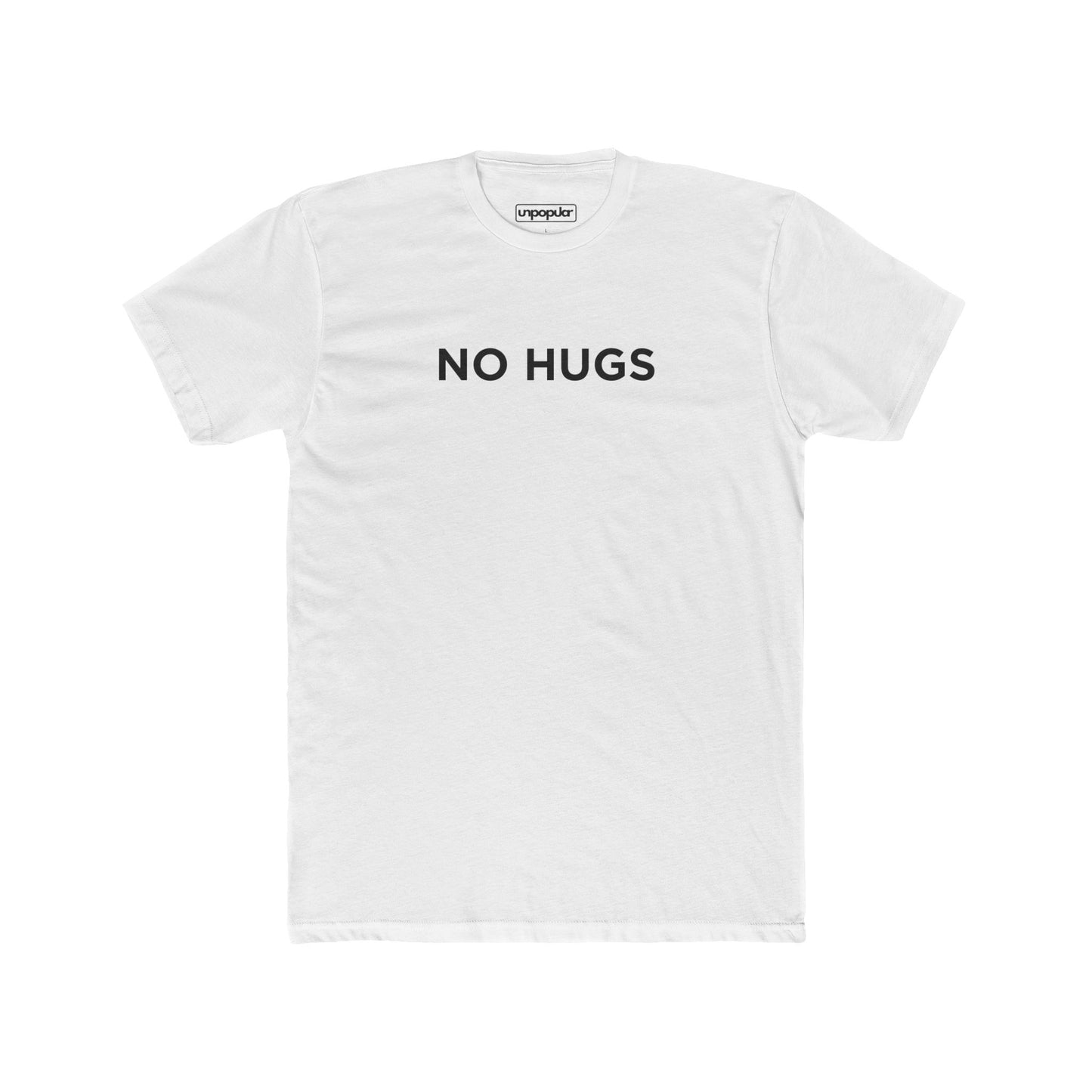 NO HUGS
