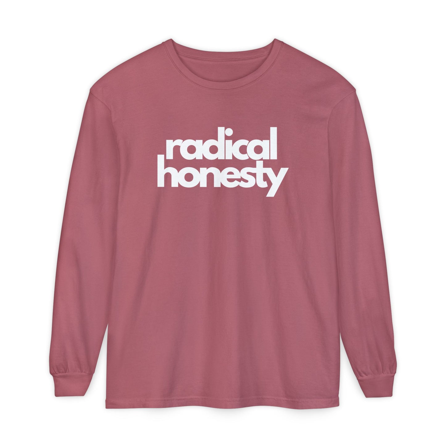 Radical Honesty Long Sleeve Tee