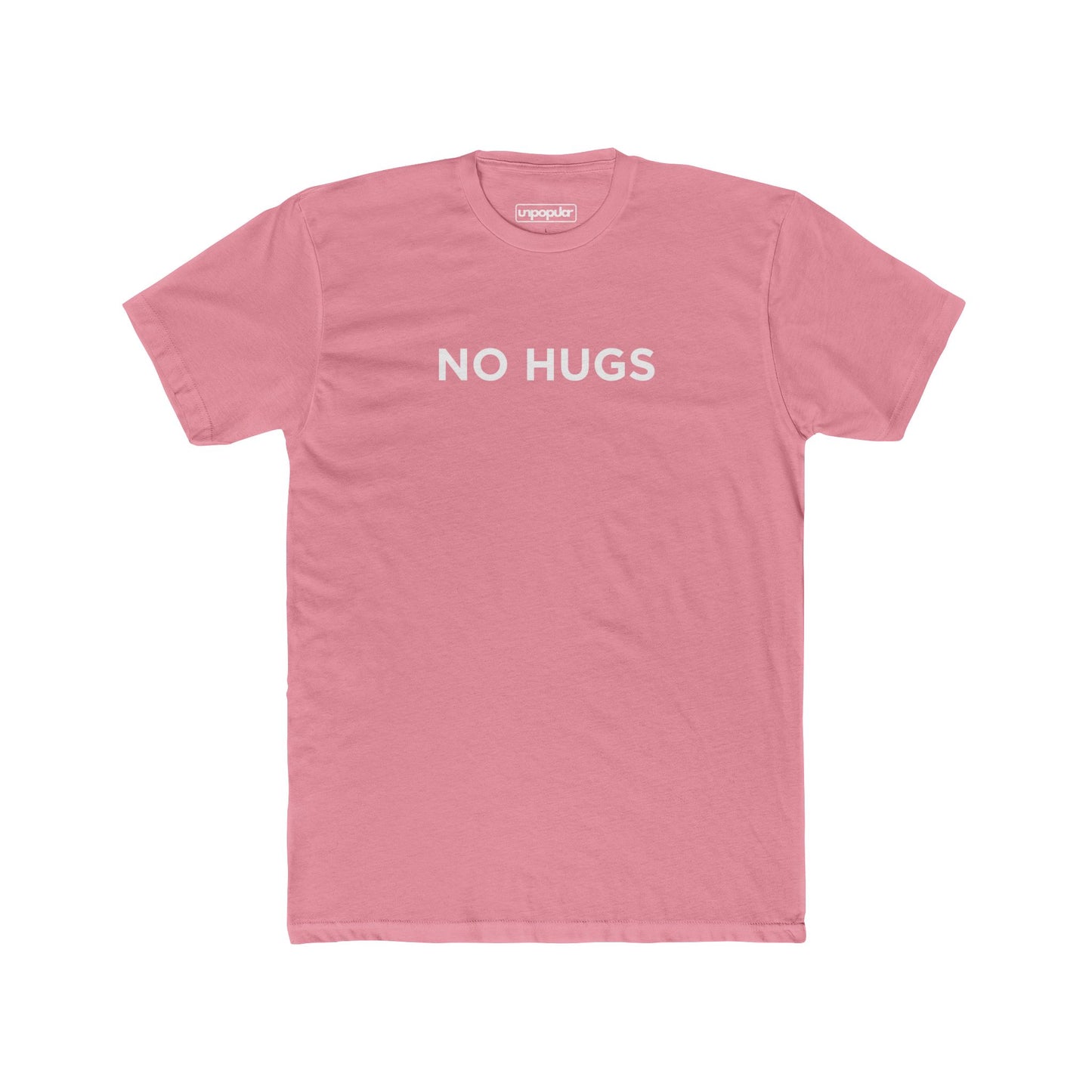 NO HUGS
