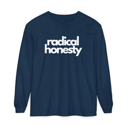 Radical Honesty Long Sleeve Tee