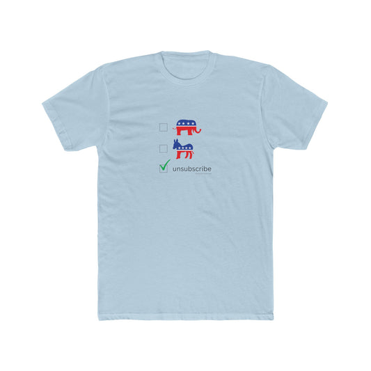Unsubscribe - Ultra Soft Tee