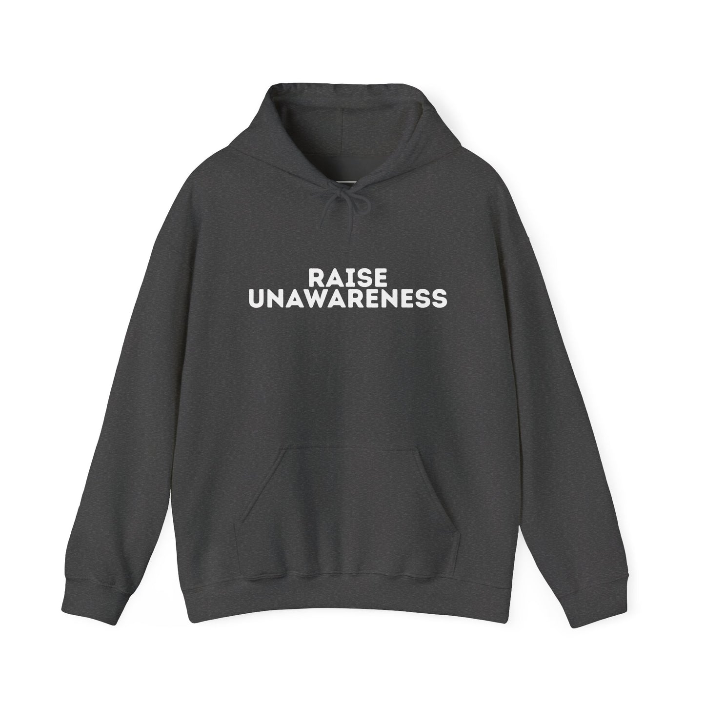 Raise Unawareness Hoodie