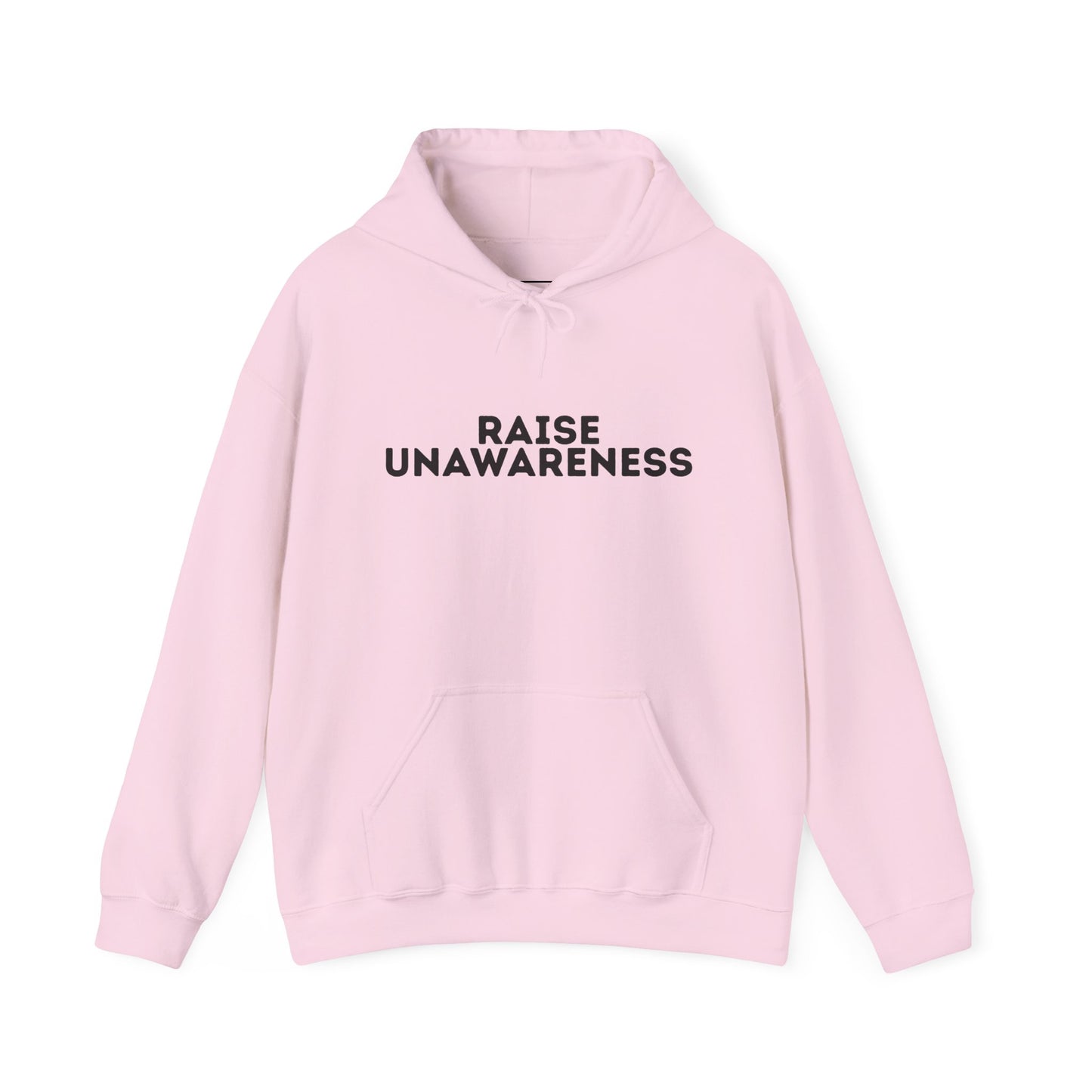Raise Unawareness Hoodie