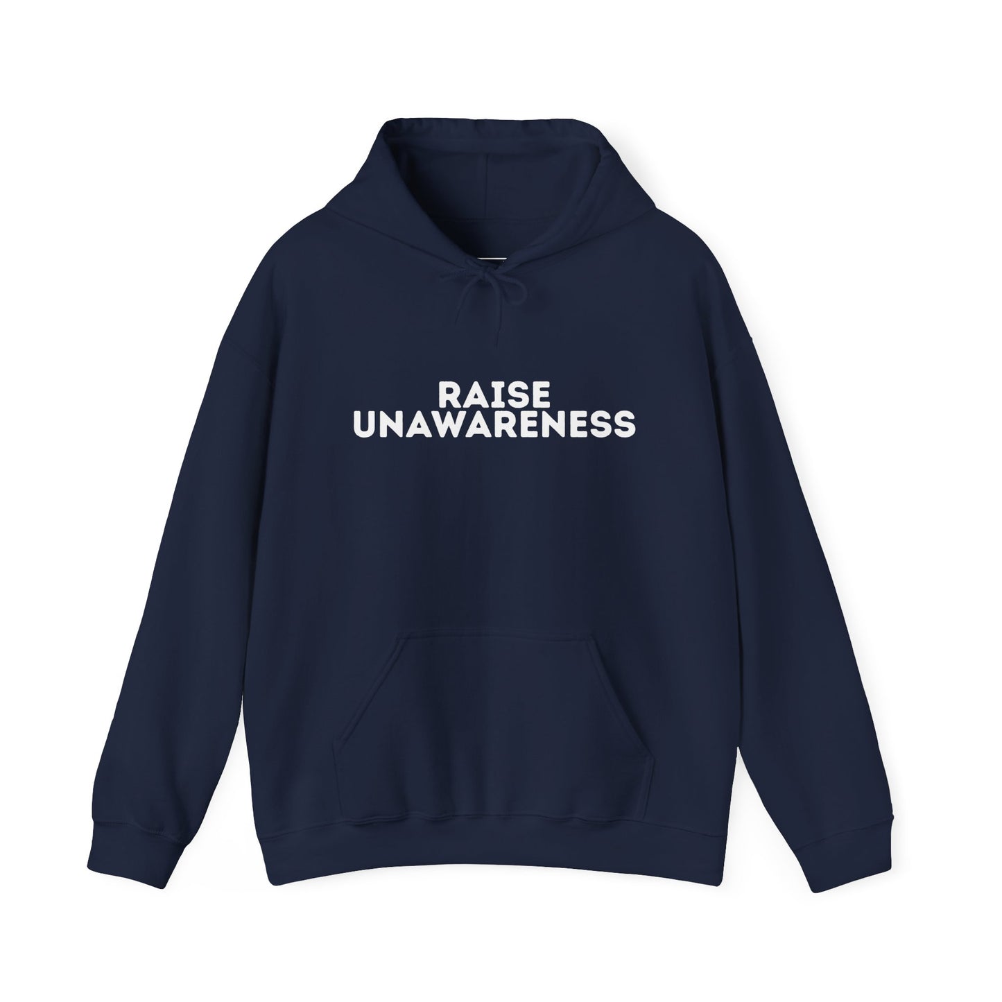 Raise Unawareness Hoodie