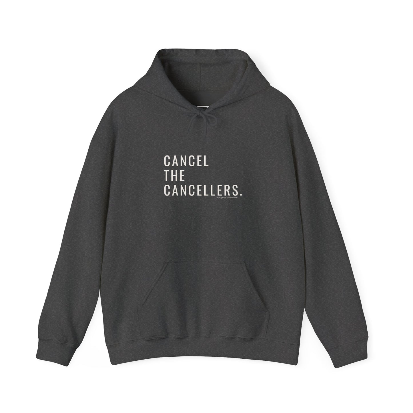 Cancel the Cancellers Hoodie
