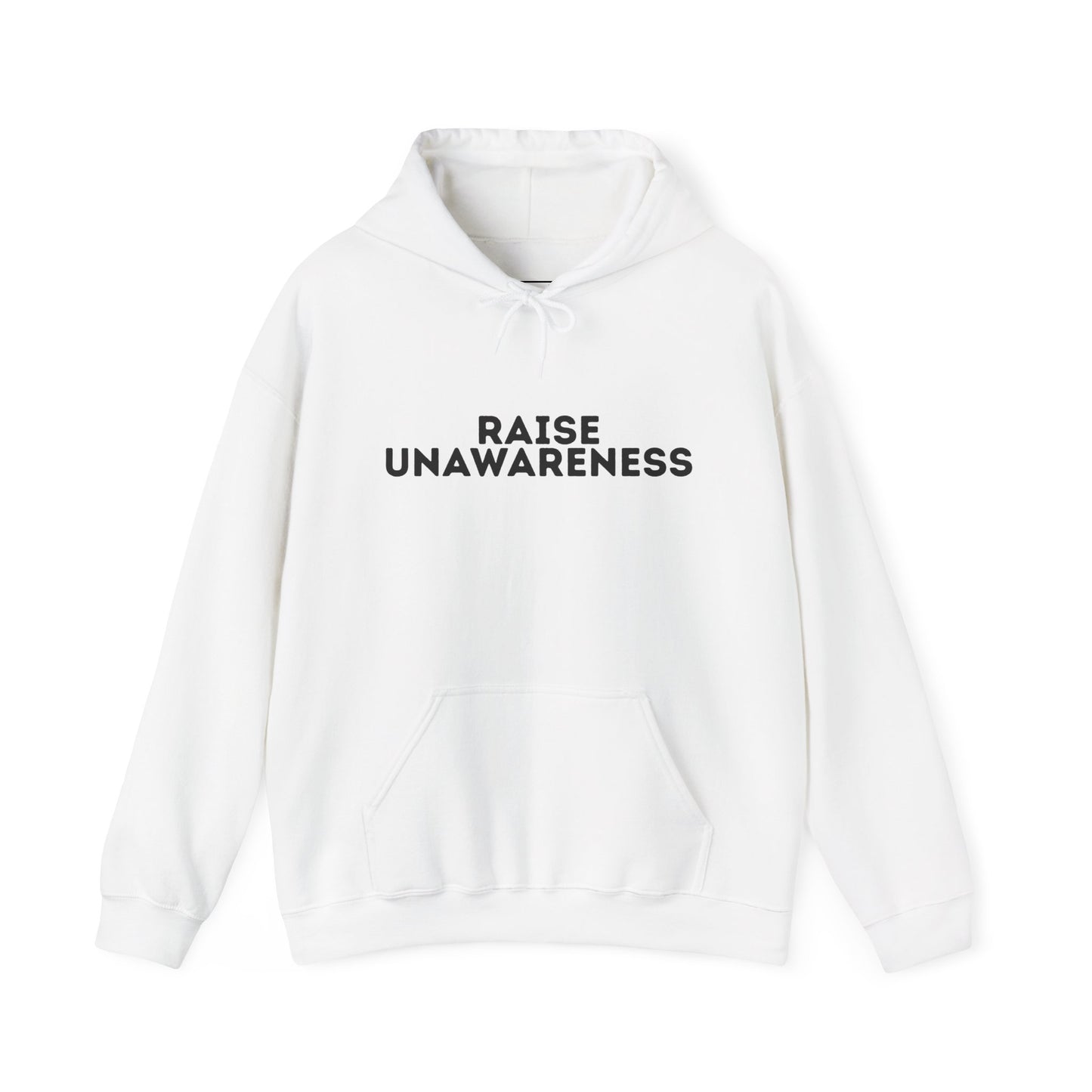 Raise Unawareness Hoodie