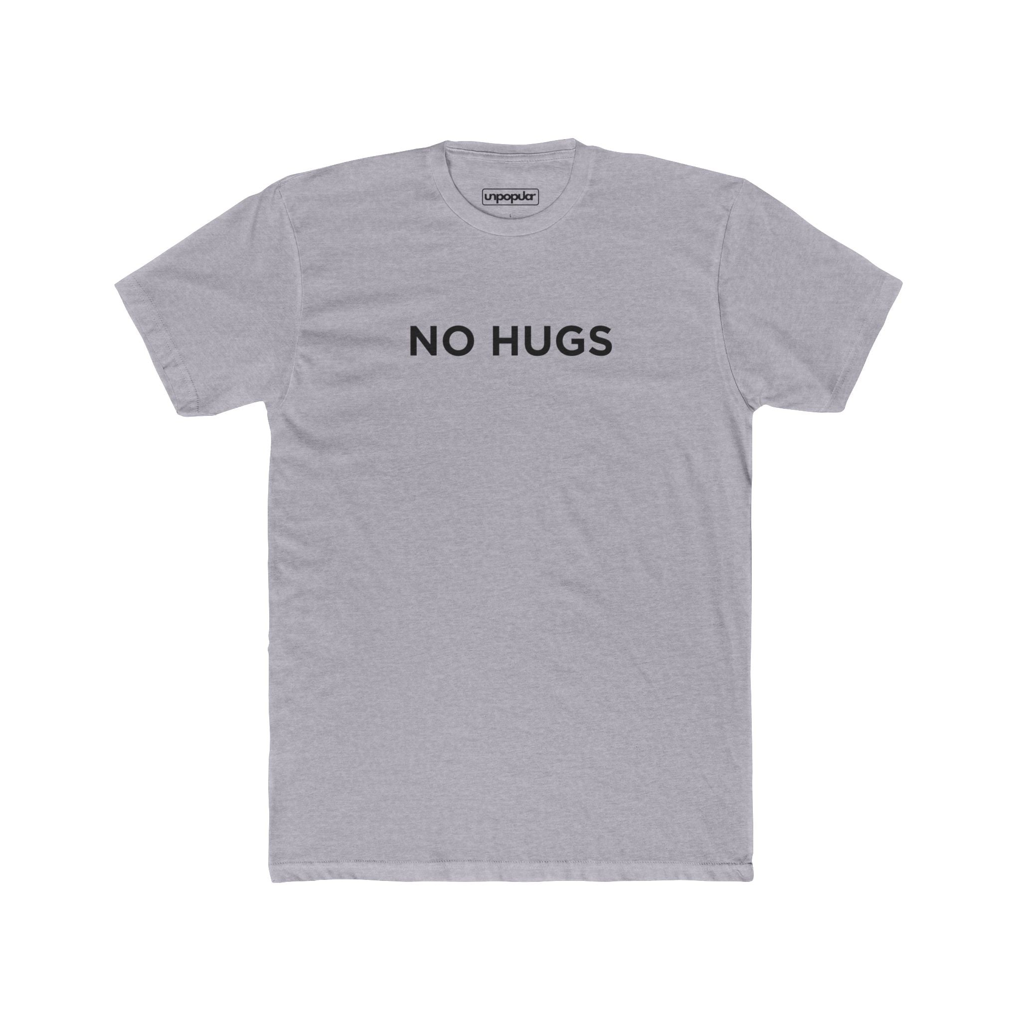 NO HUGS – UnpopularTshirts