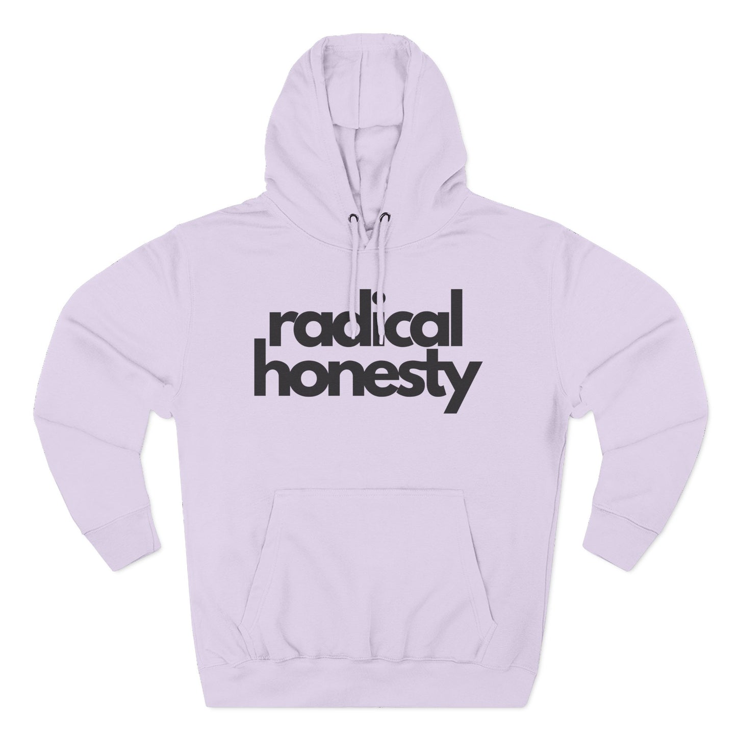 Radical Honesty Hoodie